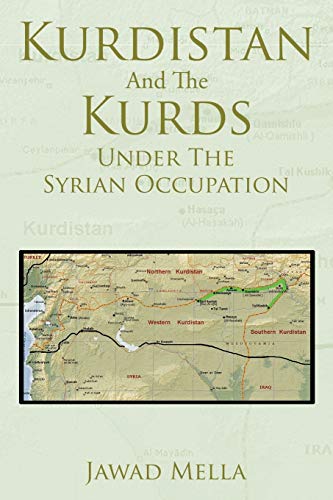 Kurdistan And The Kurds Under The Syrian Occupation