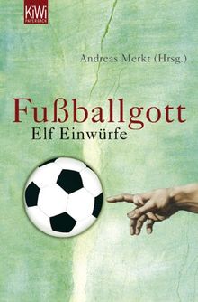 Fußballgott: Elf Einwürfe