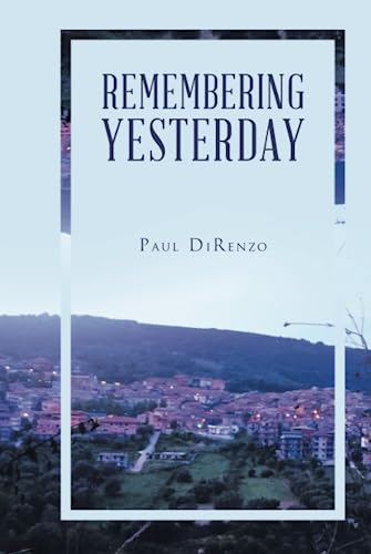 Remembering Yesterday
