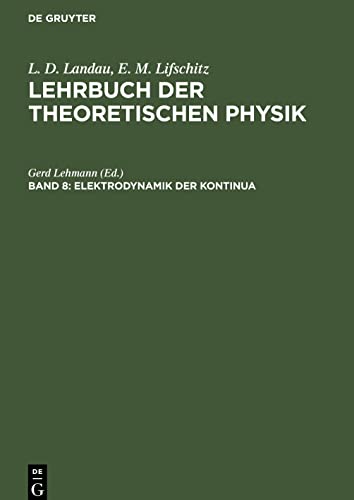 Lehrbuch der theoretischen Physik, Band 8, Elektrodynamik der Kontinua