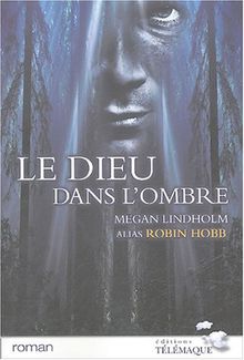 Le dieu dans l'ombre