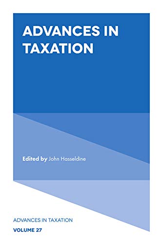 Advances in Taxation (Advances in Taxation, 27, Band 27)
