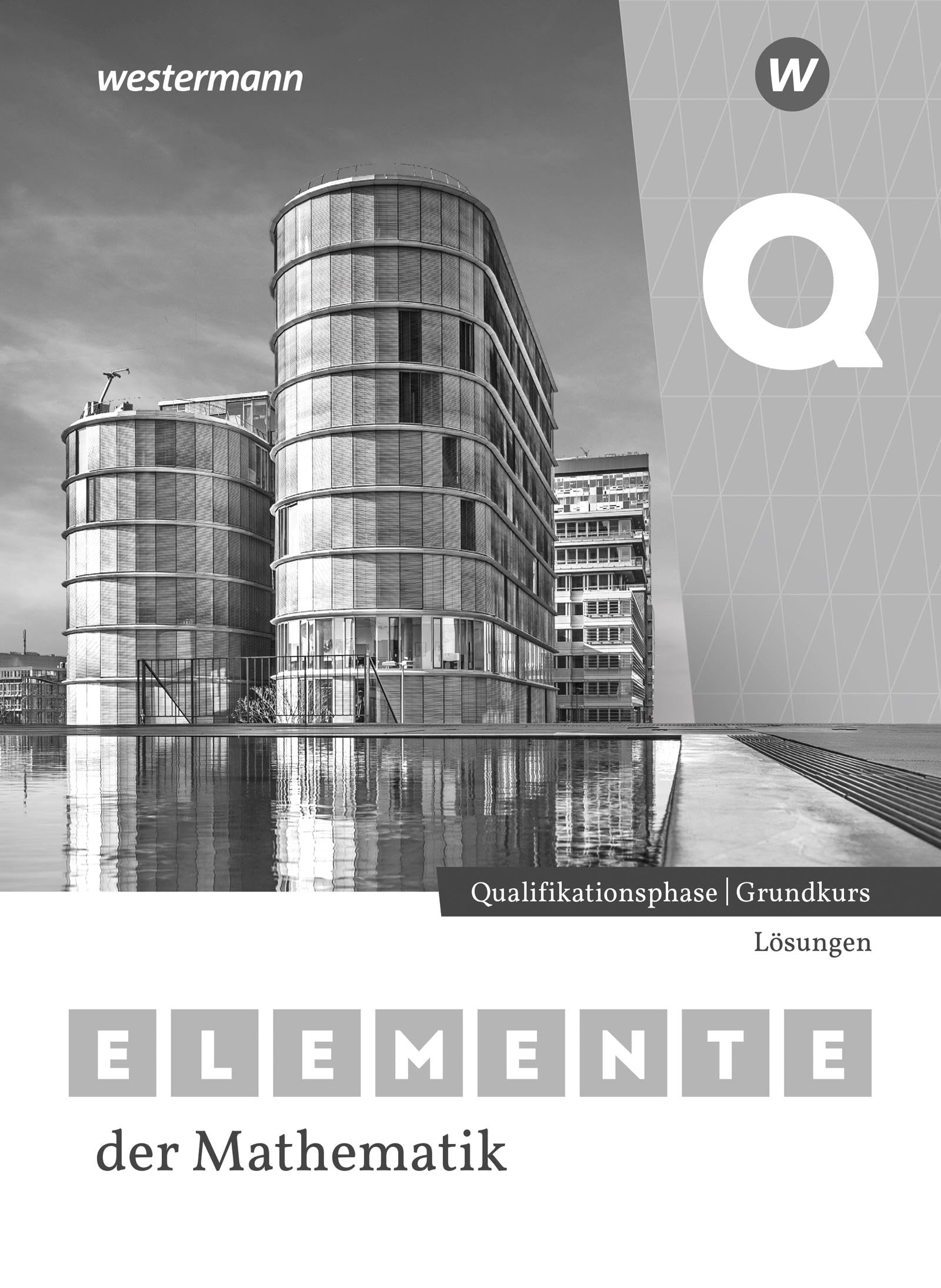 Elemente der Mathematik SII. Qualifikationsphase Grundkurs Lösungen. Für Nordrhein-Westfalen - Neuware