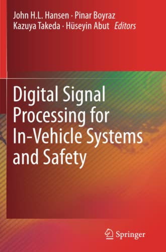 Digital Signal Processing for In-Vehicle Systems and Safety