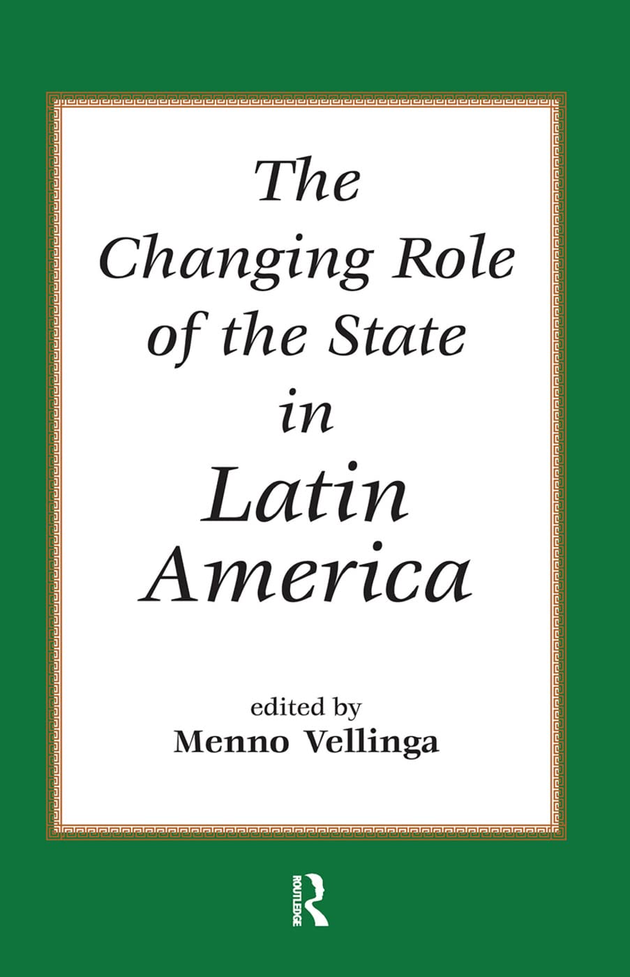 The Changing Role Of The State In Latin America