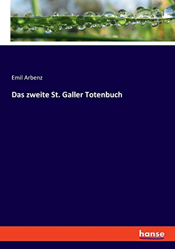 Das zweite St. Galler Totenbuch: DE