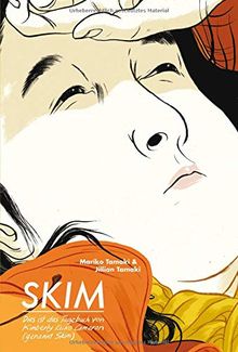 Skim: Dies ist das Tagebuch von Kimberly Keiko Cameron (genannt Skim)