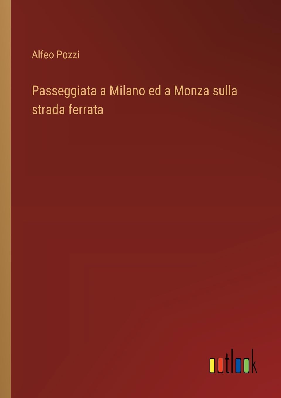 Passeggiata a Milano ed a Monza sulla strada ferrata