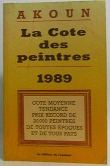 La Cote des Peintres 2023-2024 (best-seller International Depuis 1985)