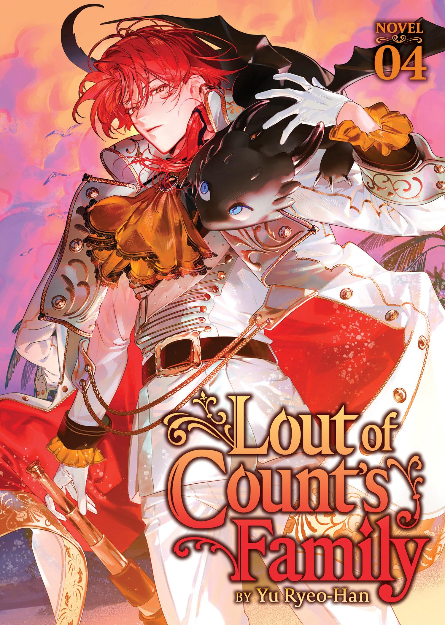 Ryeo-Han, Yu: Lout of Count's Family (Novel) Vol. 4