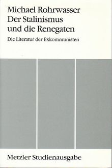 Der Stalinismus und die Renegaten