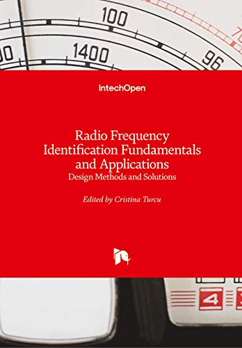Radio Frequency Identification Fundamentals and Applications: Design Methods and Solutions