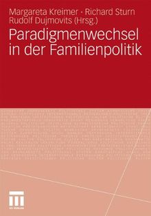 Paradigmenwechsel In Der Familienpolitik (German Edition)