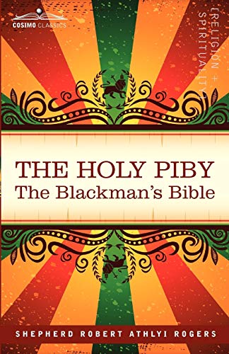 Rogers, Shepherd Robert Athlyi The Holy Piby, The Blackman's Bible