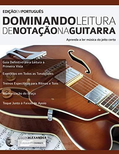 Dominando Leitura de Notação na Guitarra: Edição em Português