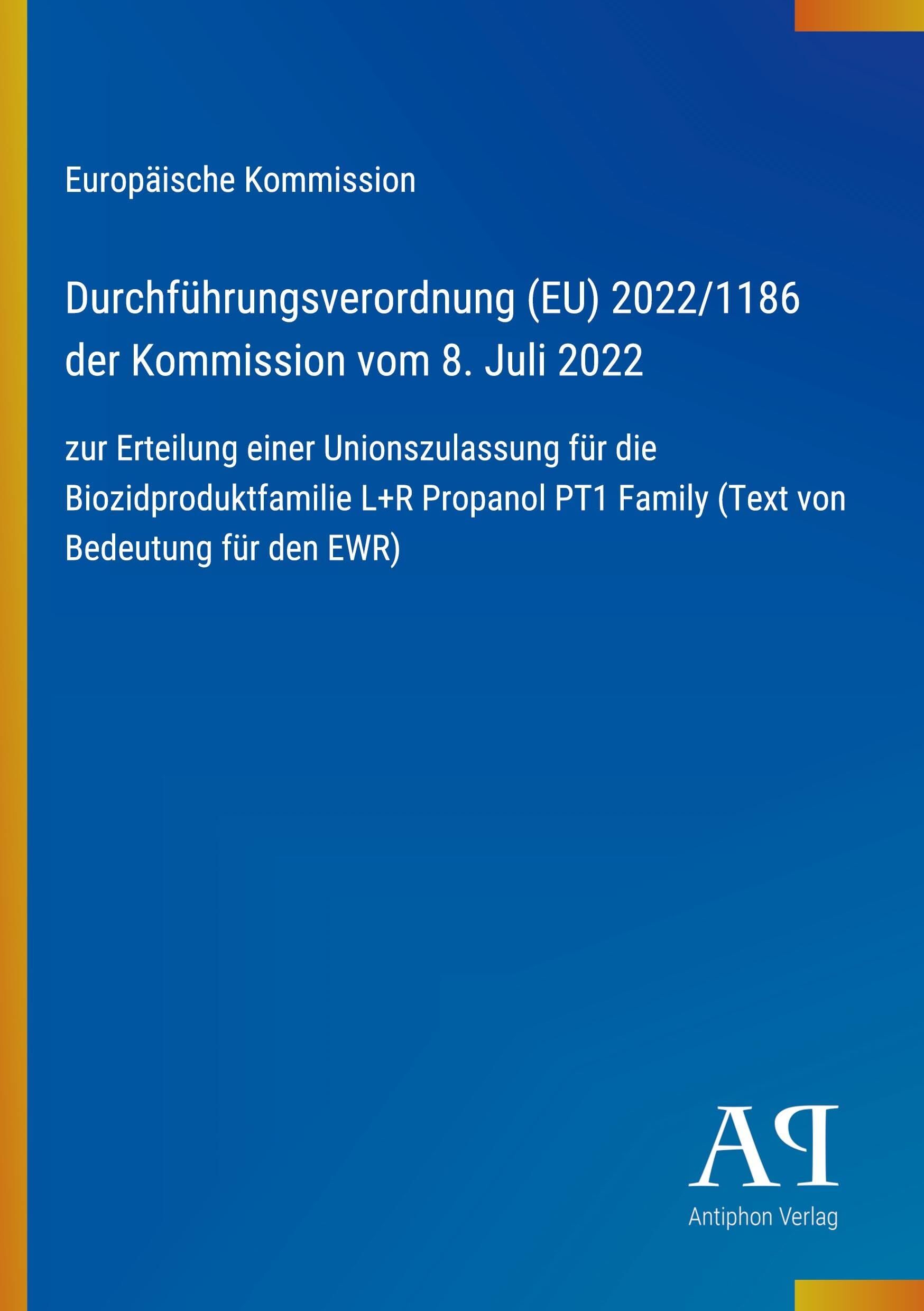 Durchführungsverordnung (EU) 2022/1186 der Kommission vom 8. Juli 2022