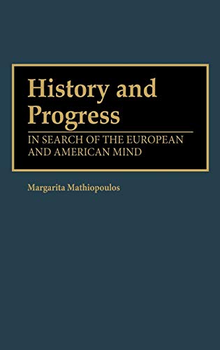 History and Progress: In Search of European and American Identity