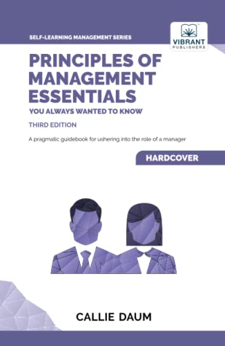 Principles of Management Essentials You Always Wanted To Know