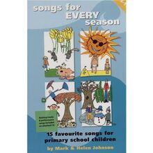 Songs for Every Season: 15 Great New Songs for Primary School Children