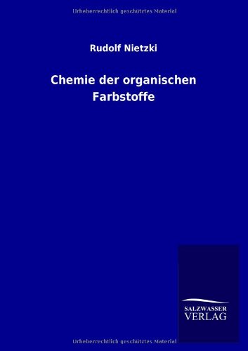 Chemie der organischen Farbstoffe