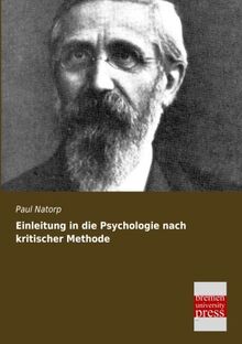 Einleitung in die Psychologie nach kritischer Methode