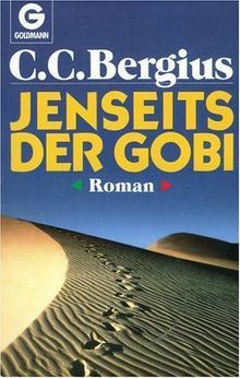 Jenseits der Gobi. Roman.