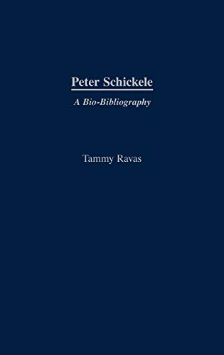 Peter Schickele: A Bio-Bibliography (Bio-bibliographies in Music, Band 92)