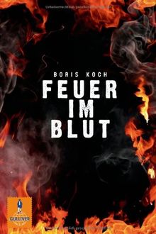 Feuer im Blut: Roman