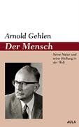 Der Mensch. Seine Natur und seine Stellung in der Welt