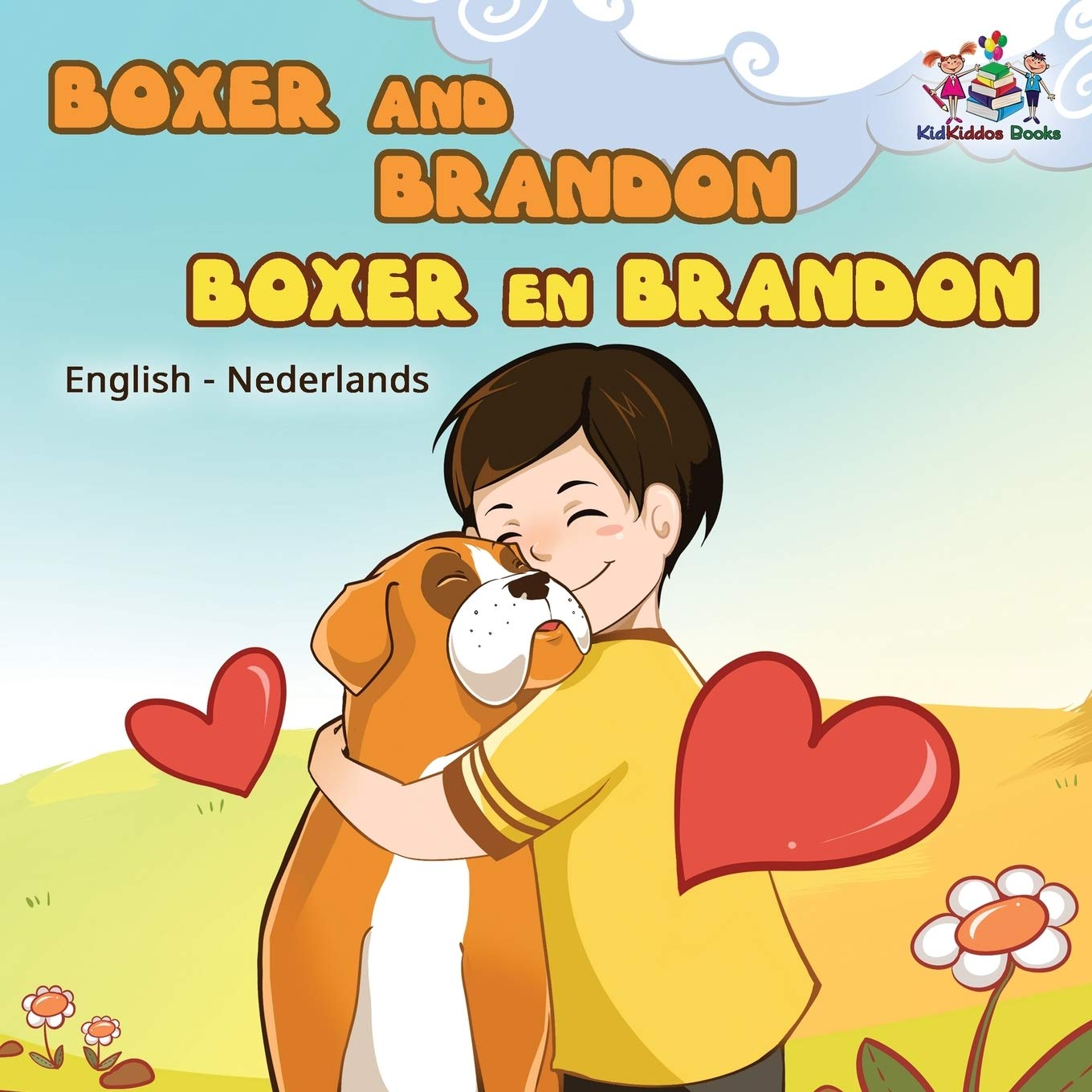 Boxer and Brandon Boxer en Brandon (English Dutch children's book) (English Dutch Bilingual Collection, Band 12)