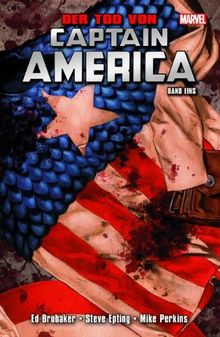 Captain America: Der Tod von Captain America: Bd. 1