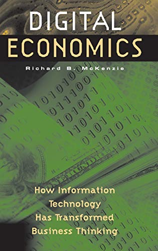 Digital Economics: How Information Technology Has Transformed Business Thinking