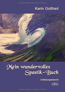 Mein wundervolles Spastik-Buch