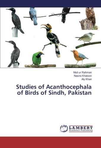 Studies of Acanthocephala of Birds of Sindh, Pakistan