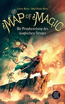 Map of Magic – Die Prophezeiung des magischen Stroms (Bd. 4) (Map of Magic - Weltensegler)