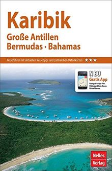 Nelles Guide / Deutsche Ausgabe: Nelles Guide Reiseführer Karibik: Große Antillen, Bermudas, Bahamas