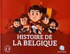 Histoire de la Belgique (Quelle Histoire)