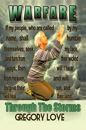 Warfare: Through the Storms