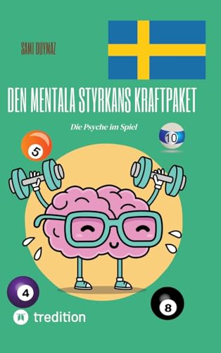 Den mentala styrkans kraftpaket: Die Psyche im Spiel