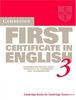 Cambridge First Certificate in English 3: Student's Book: Examination Papers from the University of Cambridge Local Examinations Syndicate (Fce Practice Tests)