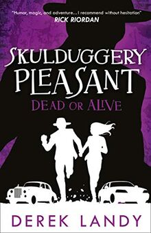 Dead or Alive (Skulduggery Pleasant, Band 14)