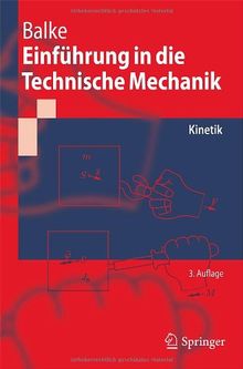 Einführung in die Technische Mechanik: Kinetik (Springer-Lehrbuch)