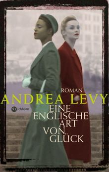 Eine englische Art von Glück: Roman