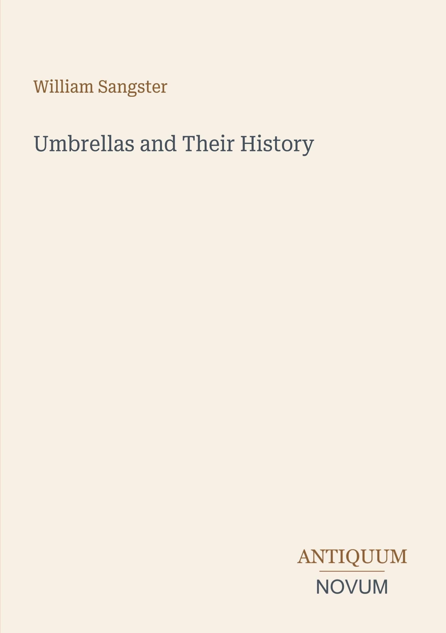 Umbrellas and Their History