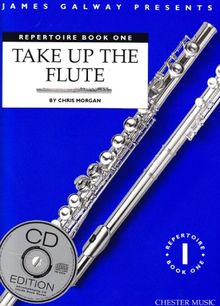 Take Up the Flute 1 Repertoire. Flöte