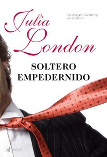 Soltero empedernido: La mayor aventura es el amor. (Novela romántica, Band 1)