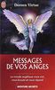 Messages de vos anges : Ce que vos anges veulent que vous sachiez