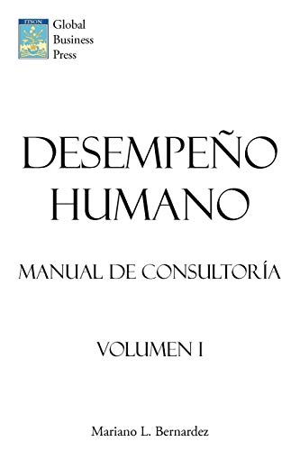 Desempeño Humano: Manual De Consultoría: Manual de Consultora