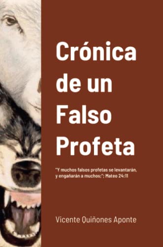 Cronica de un Falso Profeta