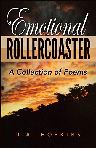 Emotional Rollercoaster: A Collection of Poems